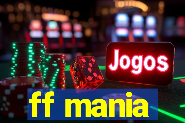 ff mania